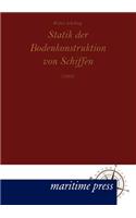 Statik der Bodenkonstruktion von Schiffen (1925)