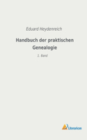 Handbuch der praktischen Genealogie