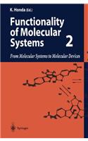 Functionality of Molecular System