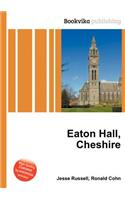 Eaton Hall, Cheshire: (English)