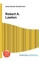 Robert A. Lawton: (English)
