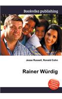 Rainer Wurdig: (English)
