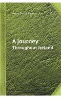 A Journey Throughout Ireland: (English)
