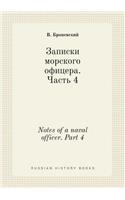 Notes of a naval officer. Part 4