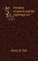 Freedom of speech and the espionage act