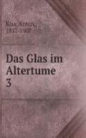 Das Glas im Altertume
