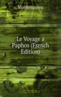 Le Voyage a  Paphos (French Edition)