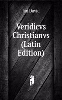 Veridicvs Christianvs (Latin Edition)