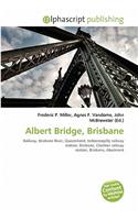 Albert Bridge, Brisbane: (English)
