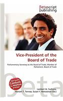 Vice-President of the Board of Trade: (English)