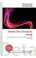 Words (the Christians Song): (English)