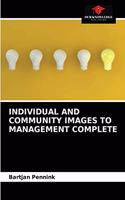 Individual and Community Images to Management Complete