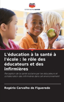 L'éducation à la santé à l'école