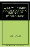 WIDOWS IN INDIA SOCIAL,ECONOMIC AND POLICY IMPLICATIONS
