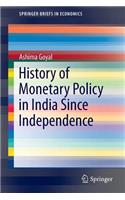 History of Monetary Policy in India Since Independence