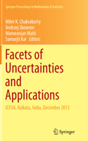 Facets of Uncertainties and Applications