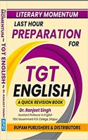 Literary Momentum Last Hour Preparation for TGT English (A Quick Revision Book)