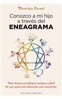 Conozco a Mi Hijo a Traves del Eneagrama