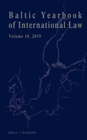 Baltic Yearbook of International Law, Volume 18 (2019)