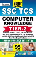 SSC TCS Computer Knowledge Tier-2 2000+MCQs (Theory + Practice Sets + PYQs) (English Medium) (4014)