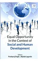 Equal Opportunity in the Context of Social And Human Development