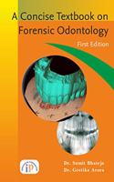 A Concise Textbook on Forensic Odontology