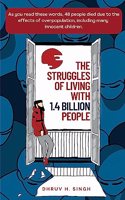 The Struggles of Living with 1.4 Billion People