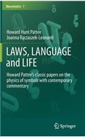 LAWS, LANGUAGE and LIFE: Howard Pattee’s classic papers on the physics of symbols with contemporary commentary(7 Biosemiotics)