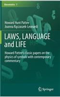 Laws, Language and Life