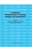 Copepoda: Developments in Ecology, Biology and Systematics