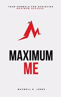 Maximum Me