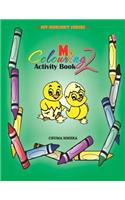 My Colouring Activity Book 2
