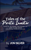 Tales of the Pirate Investor