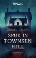 Spuk in Townsen Hill