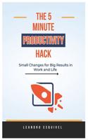 The 5-minute Productivity hack