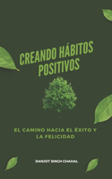 Creando Hábitos Positivos