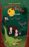 Adventures of Rose Bud