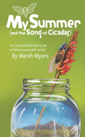 My Summer and the Song of Cicadas