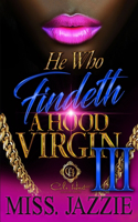 He Who Findeth A Hood Virgin 3