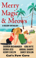 Merry Magic & Meows: A Holiday Anthology(22 Cat's Paw Cove)