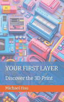 Your First Layer