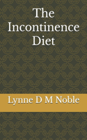The Incontinence Diet