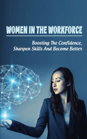 Women In The Workforce