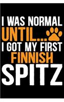 I Was Normal Until I Got My First Finnish Spitz
