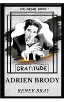 Adrien Brody Gratitude Coloring Book: (0 Adrien Brody Gratitude Coloring Books)