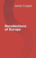 Recollections of Europe