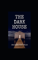 The Dark House Illustrated