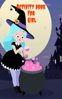 Activity Book For girls: Halloween for kids: More than 80 Activity pages For: Girl / Boy: Words search, Mazes, Sudokus, Coloring pages...
