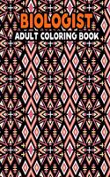 Biologist Adult Coloring Book