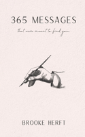 365 Messages That Were Meant To Find You